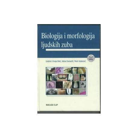 BIOLOGIJA I MORFOLOGIJA LJUDSKIH ZUBA