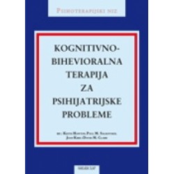 KOGNITIVNO-BIHEVIORALNA TERAPIJA ZA PSIHIJATRIJSKE PROBLEME