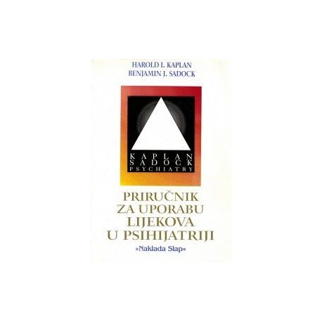 PRIRUČNIK ZA UPORABU LIJEKOVA U PSIHIJATRIJI