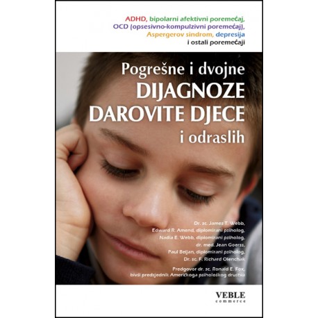 POGREŠNE I DVOJNE DIJAGNOZE DAROVITE DJECE I ODRASLIH