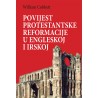 POVIJEST PROTESTANTSKE REFORMACIJE U ENGLESKOJ I IRSKOJ