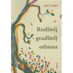 RODTELJ - GRADITELJ ODNOSA