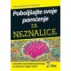 POBOLJŠAJTE SVOJE PAMĆENJE ZA NEZNALICE