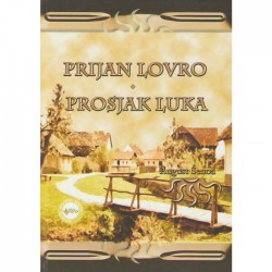 PRIJAN LOVRO, PROSJAK LUKA