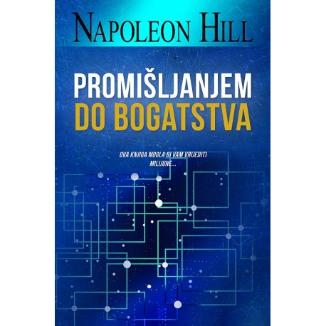 PROMIŠLJANJEM DO BOGATSTVA