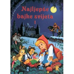 NAJLJEPŠE BAJKE SVIJETA I.