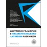ANATOMSKI POJMOVNIK S HRVATSKO-ENGLESKO-LATINSKIM RJEČNIKOM