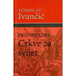 PREOBRAZBA CRKVE ZA SVIJET