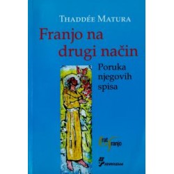 FRANJO NA DRUGI NAČIN