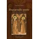 FRANJEVAČKI POZIV - Sinteza ideala sv. Franje i sv. Klare