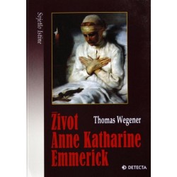 ŽIVOT ANNE KATHARINE EMMERICK