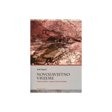 NOVOZAVJETNO VRIJEME - Povijesno- političko i religiozno-kulturno vrijeme