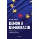 DEMON U DEMOKRACIJI