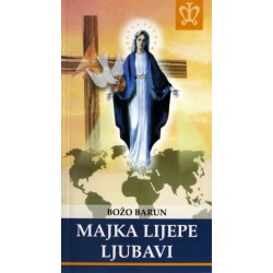 MAJKA LIJEPE LJUBAVI