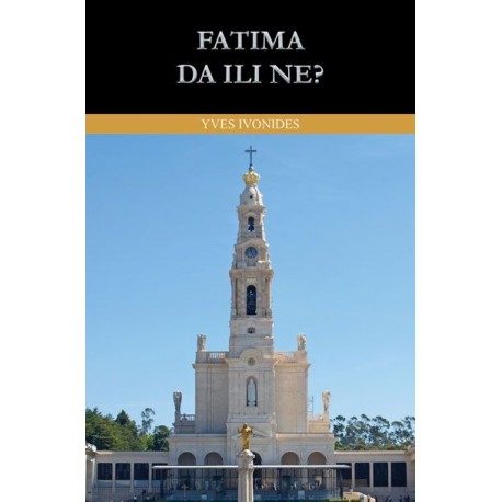 FATIMA DA ILI NE?