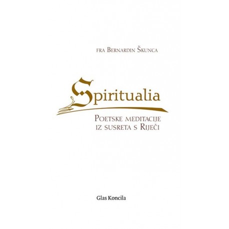 SPIRITUALIA - Poetske meditacije iz susreta s Riječi