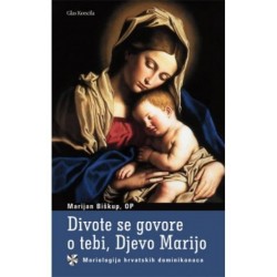 DIVOTE SE GOVORE O TEBI, DJEVO MARIJO