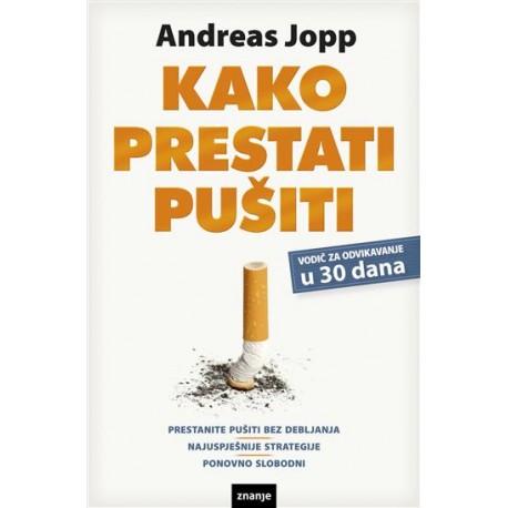 KAKO PRESTATI PUŠITI U 30 DANA