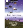 KAO ZVIJEZDA U NOĆI