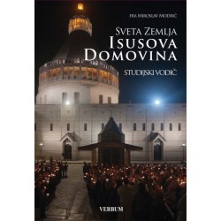 SVETA ZEMLJA - ISUSOVA DOMOVINA