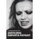 ZAŠTO BOG DOPUŠTA PATNJU?