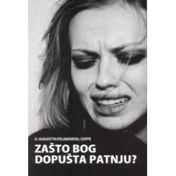 Zašto Bog dopušta patnju?