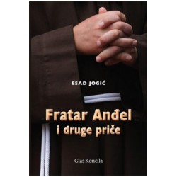 FRATAR ANĐEL I DRUGE PRIČE