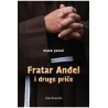 FRATAR ANĐEL I DRUGE PRIČE