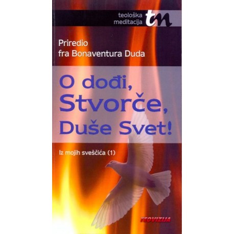 O DOĐI, STVORČE, DUŠE SVETI