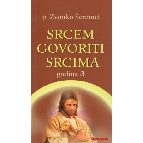 SRCEM GOVORITI SRCIMA