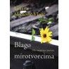 BLAGO MIROTVORCIMA