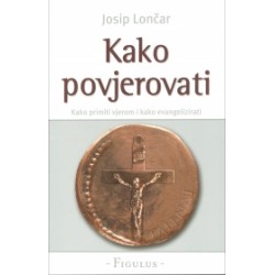 Kako povjerovati