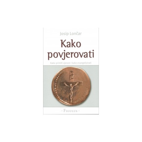 Kako povjerovati