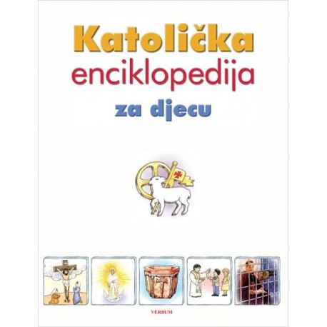 KATOLIČKA ENCIKLOPEDIJA ZA DJECU