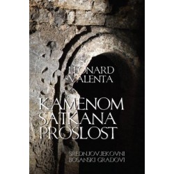 KAMENOM SATKANA PROŠLOST