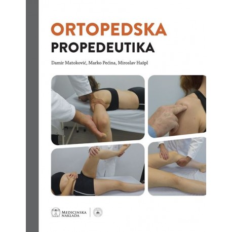 ORTOPEDSKA PROPEDEUTIKA