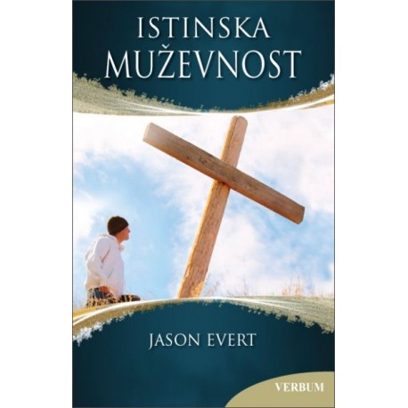 ISTINSKA MUŽEVNOST