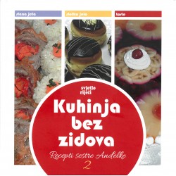 Kuhinja bez zidova - Recepti sestre Anđelke