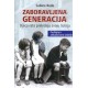 ZABORAVLJENA GENERACIJA