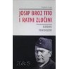JOSIP BROZ TITO I RATNI ZLOČINI