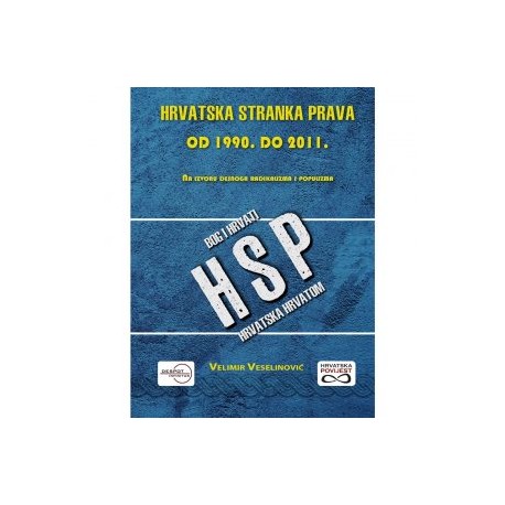 HRVATSKA STRANKA PRAVA OD 1990. DO 2011.