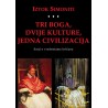 TRI BOGA, DVIJE KULTURE, JEDNA CIVILIZACIJA