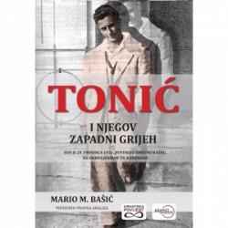 TONIĆ I NJEGOV ZAPADNI GRIJEH