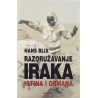 RAZORUŽANJE IRAKA - ISTINA I OBMANA