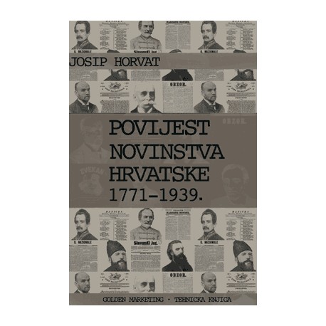 POVIJEST NOVINSTVA HRVATSKE 1771.–1939.