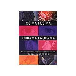 OČIMA I UŠIMA, RUKAMA I NOGAMA