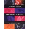 OČIMA I UŠIMA, RUKAMA I NOGAMA