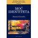 MOĆ IDENTITETA -  Informacijsko doba II.