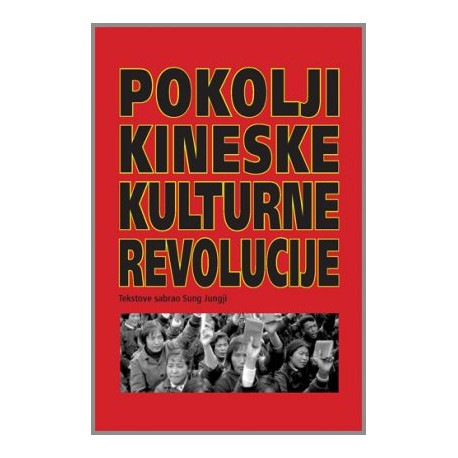 POKOLJI KINESKE KULTURNE REVOLUCIJE