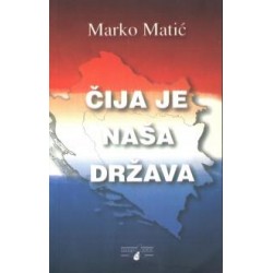 ČIJA JE NAŠA DRŽAVA